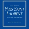 New Mags Little Book Of Yves Saint Laurent* Coffee Table Books